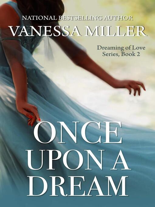 Title details for Once Upon a Dream by Vanessa Miller - Wait list